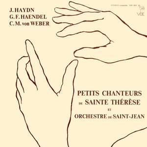 Haydn: Missa Brevis No. 7 in B-Flat Major - Handel: Hallelujah, HWV 56 - Von Weber: Clarinet Concerto No. 1, Op. 73 (Live)