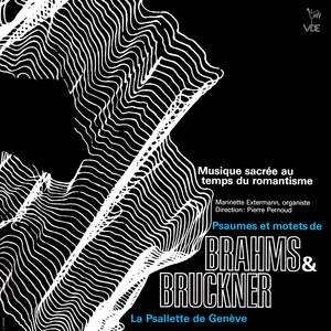 Brahms & Bruckner: Psalms and Motets