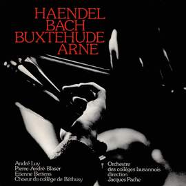 Handel - Bach - Arne - Buxtehude: Works for Choir and Orchestra