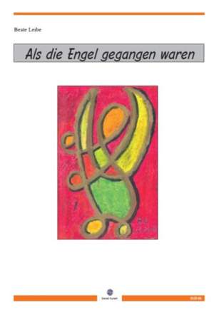 Leibe, B: Als die Engel gegangen waren