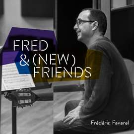 Fred & (New) Friends