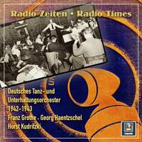 Radio Zeiten - Radio Times: Deutsches Tanz- und Unterhaltungsorchester