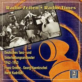 Radio Zeiten - Radio Times: Deutsches Tanz- und Unterhaltungsorchester