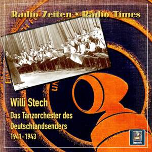 Radio Zeiten: Willi Stech & Das Tanzorchester des Deutschlandsenders