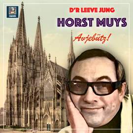 Horst Muys: Avjebütz!