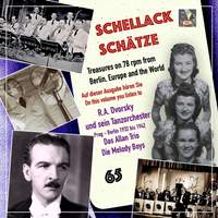 Schellack Schätze, Vol. 65: R.A. Dvorsky (Prag - Berlin, 1932 - 1942)