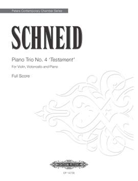 Tobias PM Schneid: Piano Trio No. 4 ‘Testament’