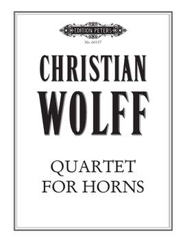 Christian Wolff: Quartet For Horns
