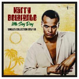 Me Say Day: Singles Collection 1952-59
