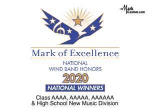 2020 National Winners: National Wind Band Honors Class AAAA, AAAAA, AAAAAA and High School New Music Division