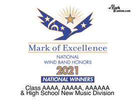 2021 Mark of Excellence: National Wind Band Honors Class AAAA, AAAAA, AAAAAA and High School New Music Division
