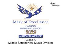 2022 Mark of Excellence: National Wind Band Honors Class A and Middle School New Music Division
