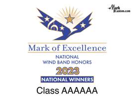 2023 Mark of Excellence: National Wind Band Honors Class AAAAAA