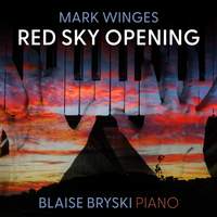 Mark Winges: Red Sky Opening