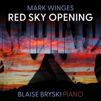 Mark Winges: Red Sky Opening