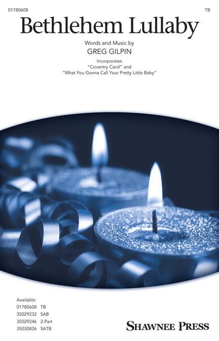 Greg Gilpin: Bethlehem Lullaby