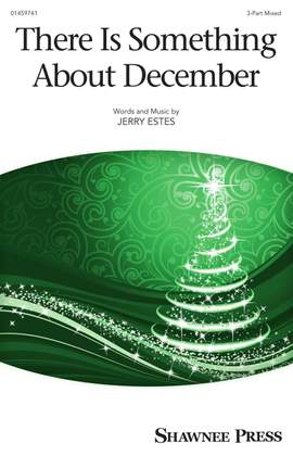 Jerry Estes: There Is Something About December