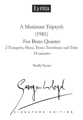 George Lloyd: A Miniature Triptych for brass quintet