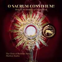 O Sacrum Convivium! - Music For the Solemnity of Corpus Christi