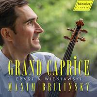 Heinrich Wilhelm Ernst; Henri Wieniawski: Grand Caprice