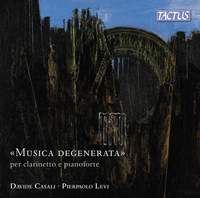 <<Music Degenrata>> per clarinetto e pianoforte