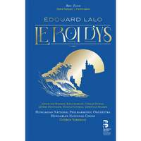 Édouard Lalo: Le Roi d’Ys