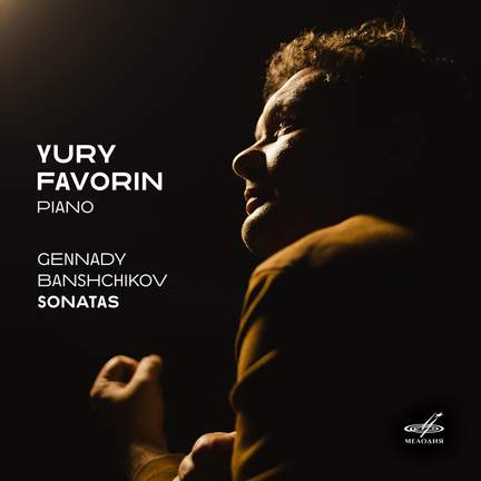 Gennady Banshchikov: Sonatas