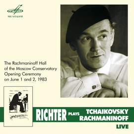 Richter Plays Tchaikovsky and Rachmaninoff (Live)