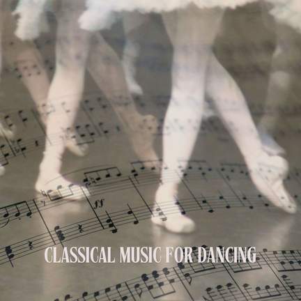 Classical Music for dancing