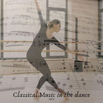 Classical Music in the dance vol.2