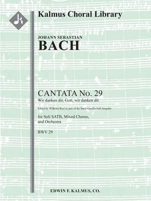 Bach: Cantata No. 29: Wir danken dir, Gott, wir danken dir, BWV 29