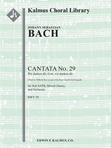Bach: Cantata No. 29: Wir danken dir, Gott, wir danken dir, BWV 29