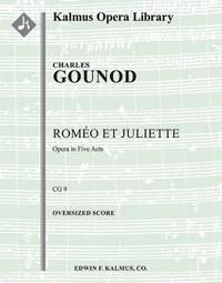 Gounod, Charles: Romeo and Juliet (complete)