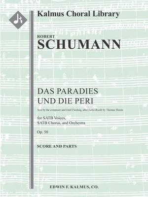 Schumann, Robert: Das Paradies und die Peri, Op. 50