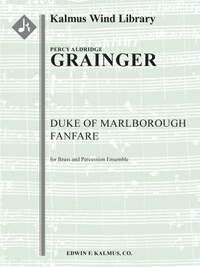 Grainger, Percy Aldridge: Duke of Marlborough Fanfare