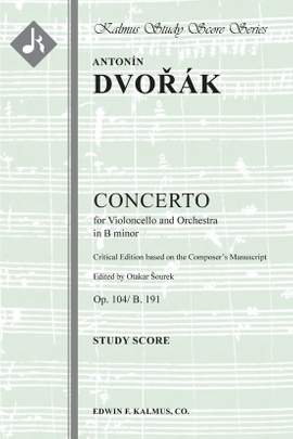 Dvorak: Concerto for Cello in B minor, Op. 104/B. 191 (Critical Edition)
