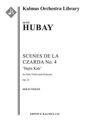 Hubay, Jeno: Scenes de la Czarda No. 4: Hejre Kati, Op. 32