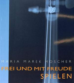 Moscher, M M: Frei und mit Freude spielen - Komplett (7 Bände)