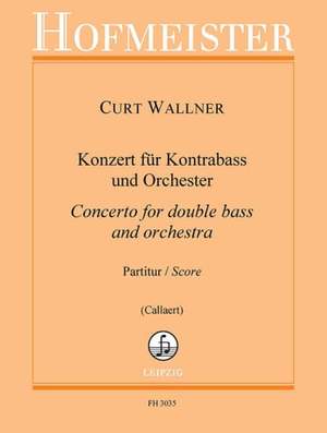 Wallner, C: Konzert für Kontrabass und Orchester