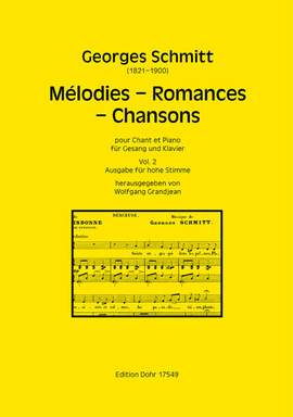 Schmitt, G: Melodies - Romances - Chansons Vol. 2 Vol. 2