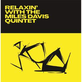 Relaxin' With the Miles Davis Quintet