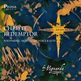 Christie Redemptor: Polyphonic Motets for Voice and Lute