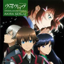 TV Animation VALVRAVE THE LIBERATOR Original Motion Picture Soundtrack 2