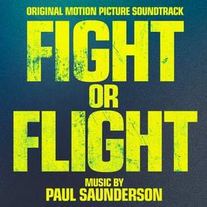 Fight Or Flight (Original Motion Picture Soundtrack)