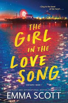The Girl in the Love Song: A Young Adult Friends to Lovers Rockstar Romance (Lost Boys Book 1)