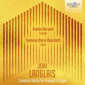 クラシック Langlais / Works for Trumpet and Organ Langlais: Complete Works For Trumpet & Organ - Brilliant