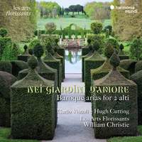 Nei Giardini d'Amore: Baroque Arias For Two Alti