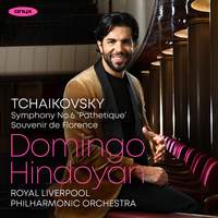 Tchaikovsky: Symphony No. 6 'Pathétique' & Souvenir de Florence