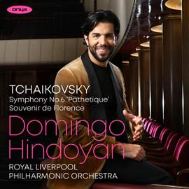 Tchaikovsky: Symphony No. 6 'Pathétique' & Souvenir de Florence