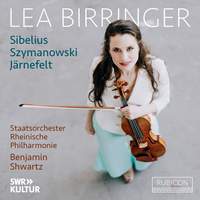 Sibelius: Violin Concerto, Järnefelt: Berceuse, Szymanowski: Violin Concerto No.2, Op. 61